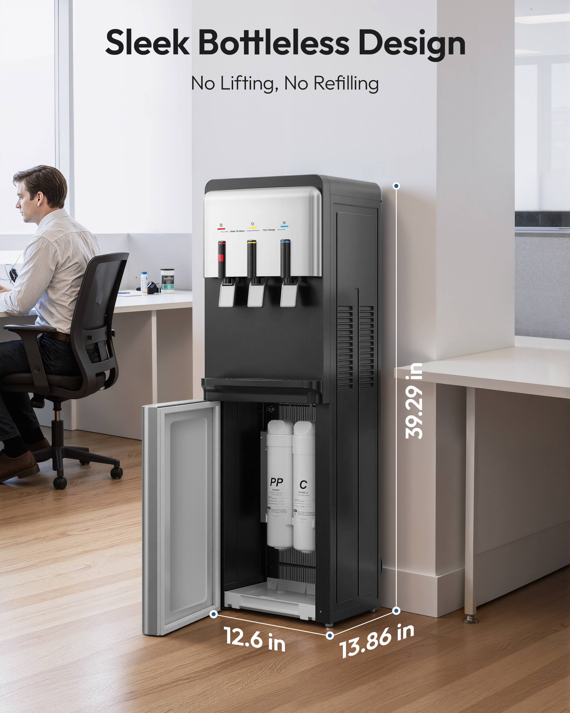 Sleek Bottleless Design  
No Lifting, No Refilling  

- 39.29 in  
- 12.6 in  
- 13.86 in