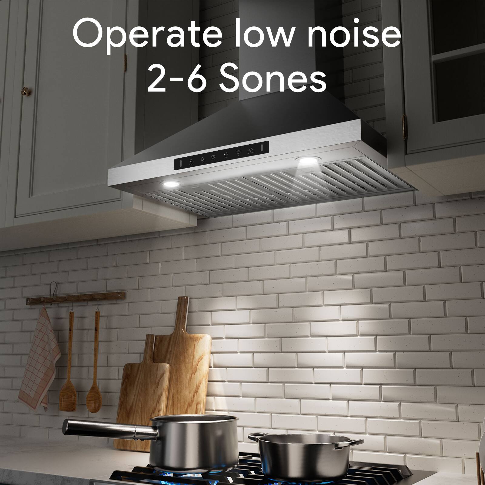 Operate low noise 2-6 Sones