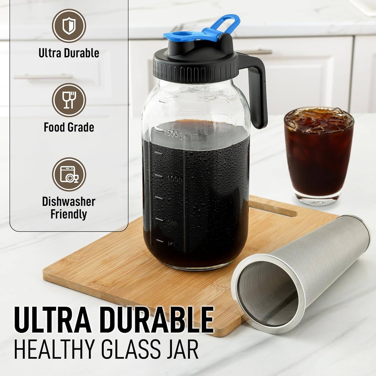 Ultra Durable  
Food Grade  
Dishwasher Friendly  

ULTRA DURABLE  
HEALTHY GLASS JAR