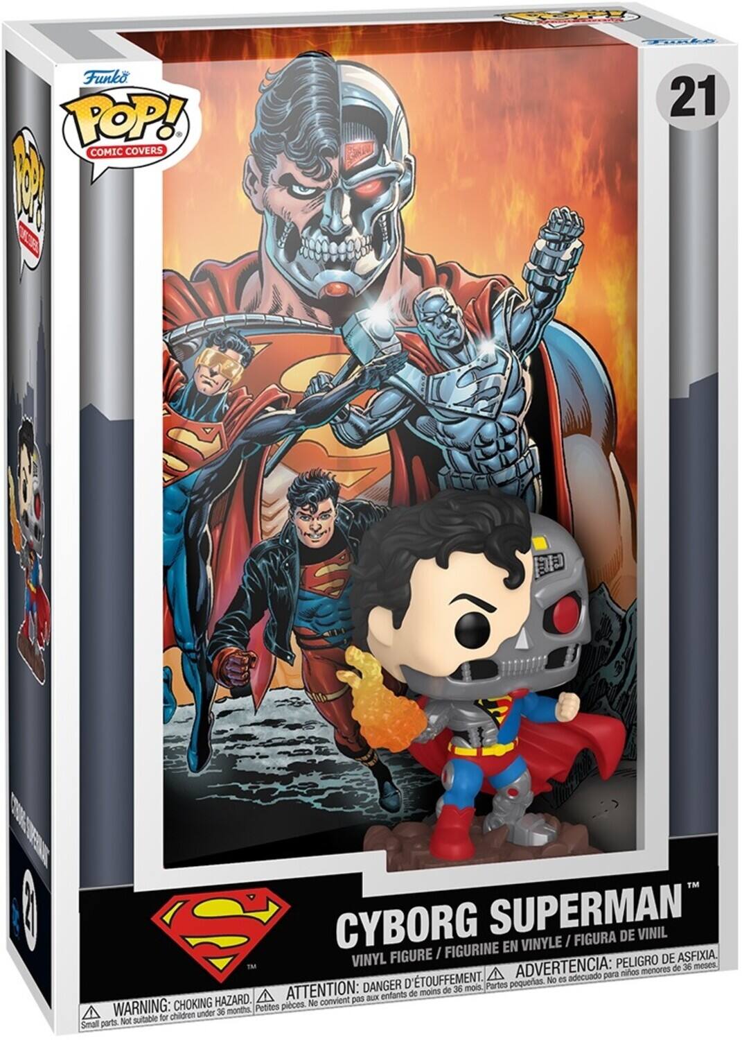 Funko POP! COMIC COVERS: 21 S TM
CYBORG SUPERMAN
VINYL FIGURE / FIGURINE EN VINYLE / FIGURA DE VINIL
ADVERTENCIA: PELIGRO DE ASFIXIA
WARNING: CHOKING HAZARD
ATTENTION: DANGER
PARTS PEQUEIRAS. No es adecuado para niños de menos de 36 meses. Petites pieces. Ne convient pas aux enfants de moins de 36 mois. Small parts. Not suitable for children under 36 months.