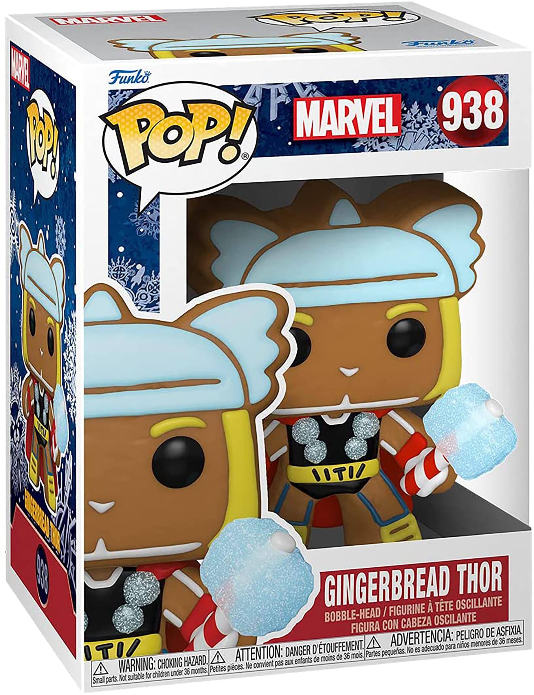 Sure, here is the corrected and grouped text from the image:

---

**Front of the Box:**

- **Top Left:** MARVEL
- **Top Center:** Funko POP!
- **Top Right:** MARVEL 938
- **Center:** GINGERBREAD THOR
- **Bottom:** BOBBLE-HEAD / FIGURINE À TÊTE OSCILLANTE / FIGURA CON CABEZA OSCILANTE

**Warnings:**

- WARNING: CHOKING HAZARD. Small parts. Not suitable for children under 36 months.
- ATTENTION: DANGER D'ÉTOUFFEMENT. Petites pièces. Ne convient pas aux enfants de moins de 36 mois.
- ADVERTENCIA: PELIGRO DE ASFIXIA. Partes pequeñas. No es adecuado para niños menores de 36 meses.

**Side of the Box:**

- **Left Side:** MARVEL
- **Center:** POP!
- **Bottom:** 938

**Back of the Box:**

- **Top Left:** MARVEL
- **Top Center:** Funko POP!
- **Center:** GINGERBREAD THOR
- **Bottom:** WARNING