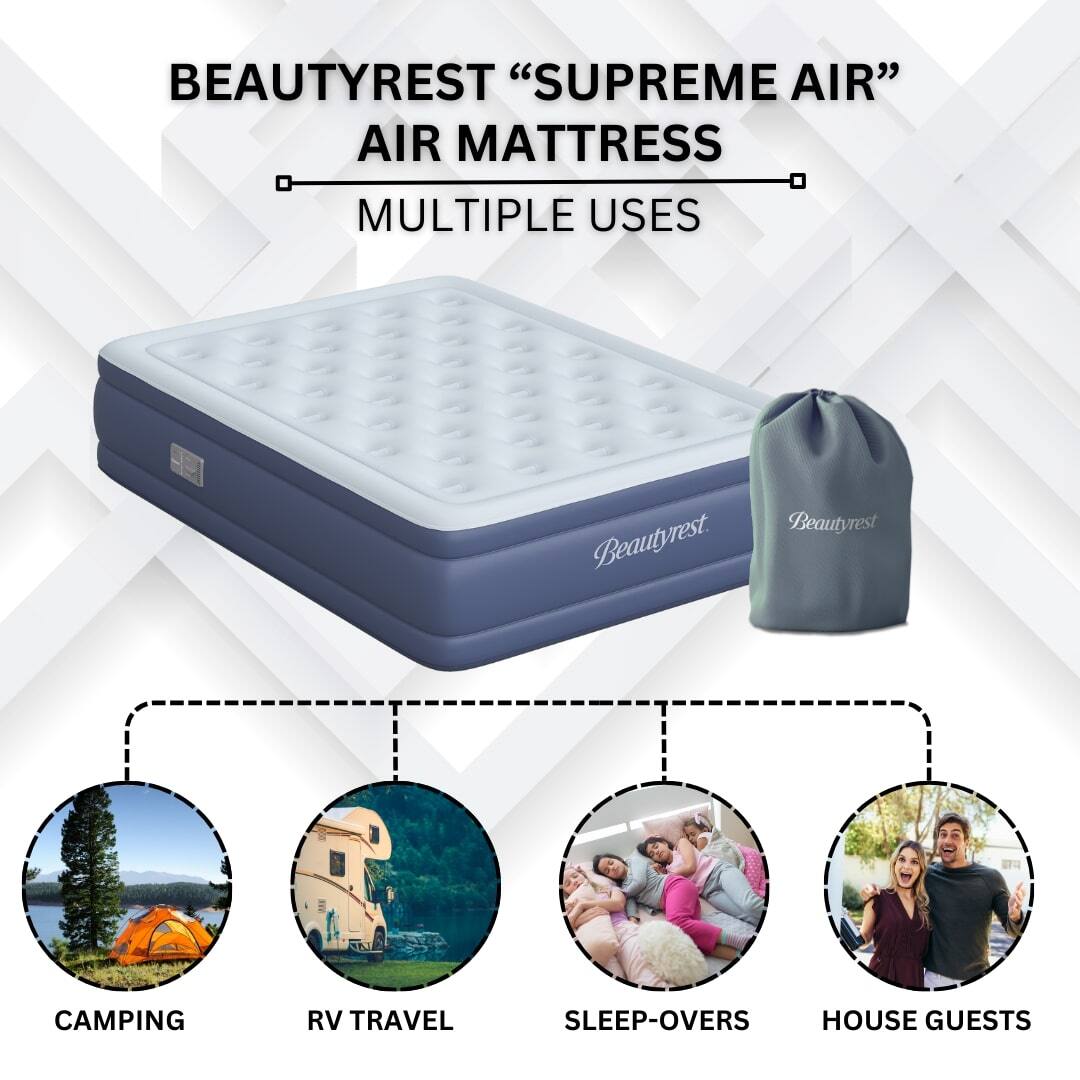 BEAUTYREST "SUPREME AIR" AIR MATTRESS  
MULTIPLE USES  

- CAMPING  
- RV TRAVEL  
- SLEEP-OVERS  
- HOUSE GUESTS