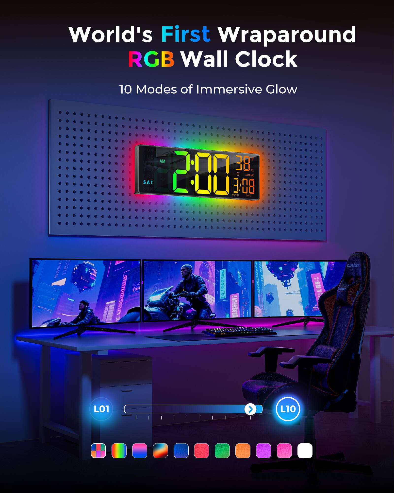 World's First Wraparound RGB Wall Clock  
10 Modes of Immersive Glow  

MON TUE AM 00 38  
THU - - - SAT P SUN  
3/08  

M101A LOAN an EI 2 mes e E - - = CORSCER AEP LO1 L10