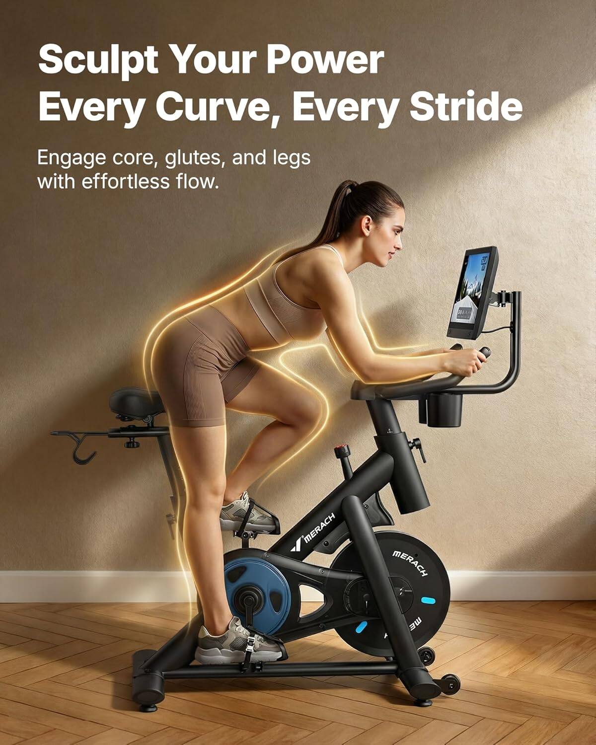Sculpt Your Power  
Every Curve, Every Stride  

Engage core, glutes, and legs with effortless flow.  

MERACH  
MERACH