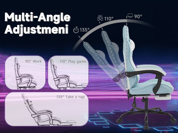 Multi-Angle Adjustment

90° Work

110° Play game

135° Take a nap