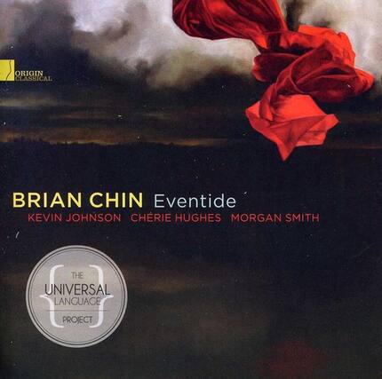 BRIAN CHIN
Eventide
KEVIN JOHNSON
CHERIE HUGHES
MORGAN SMITH
THE UNIVERSAL LANGUAGE PROJECT