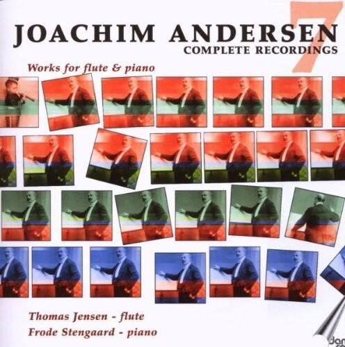 JOACHIM ANDERSEN  
COMPLETE RECORDINGS  

Works for flute & piano  

Thomas Jensen - flute  
Frode Stengaard - piano