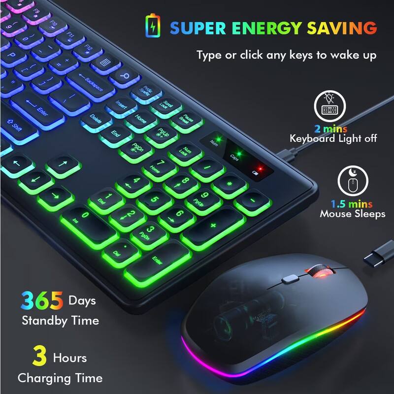 SUPER ENERGY SAVING  
Type or click any keys to wake up  

2 mins  
Keyboard Light off  

1.5 mins  
Mouse Sleeps  

365 Days  
Standby Time  

3 Hours  
Charging Time