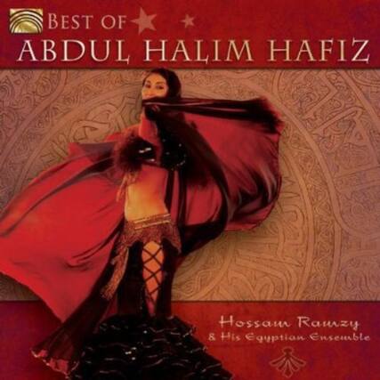 BEST OF
ABDUL HALIM HAFIZ
Hossam Ramzy & His Egyptian Ensemble