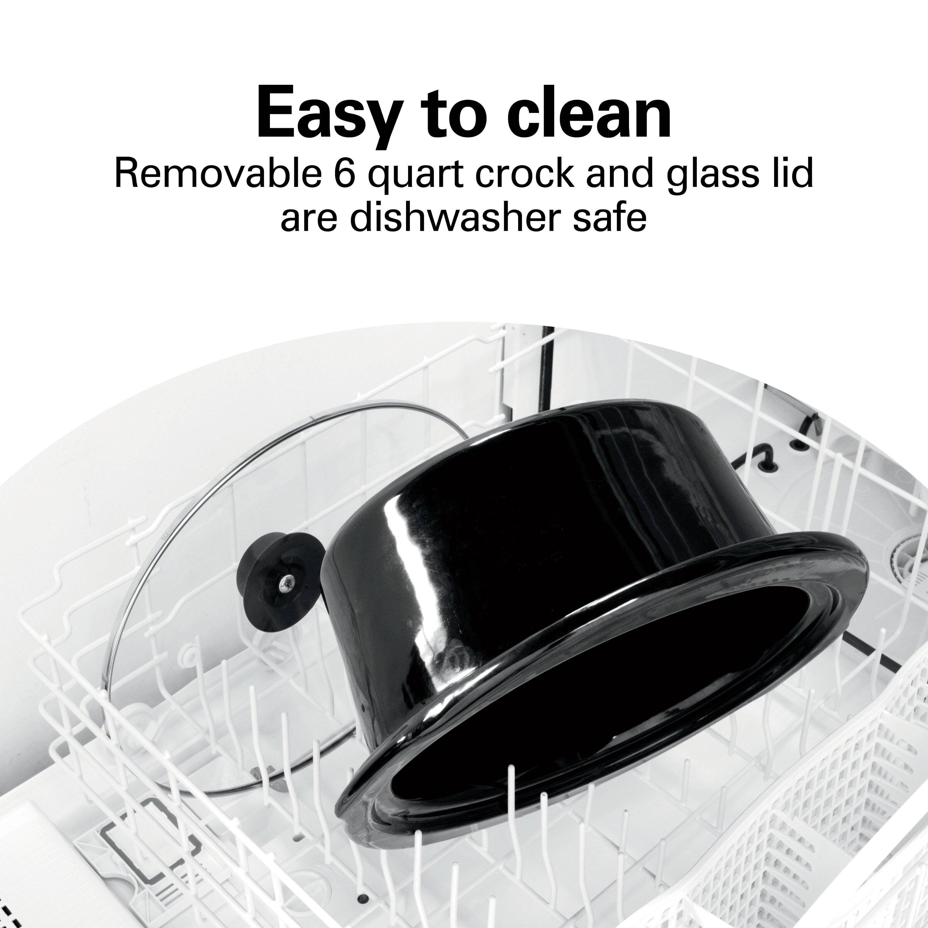 Easy to clean  
Removable 6 quart crock and glass lid are dishwasher safe
