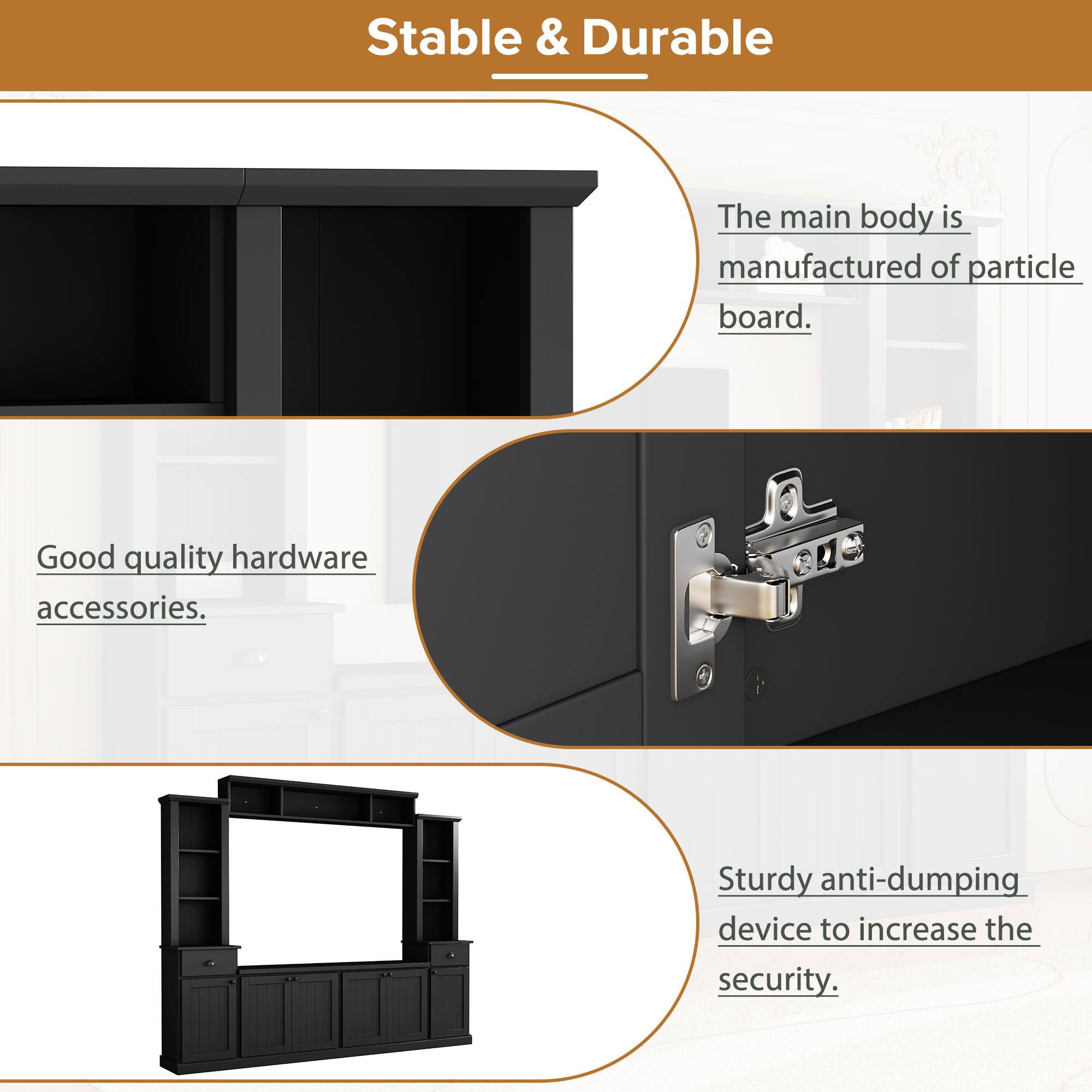Stable & Durable

- The main body is manufactured of particle board.
- Good quality hardware accessories.
- Sturdy anti-dumping device to increase the security.