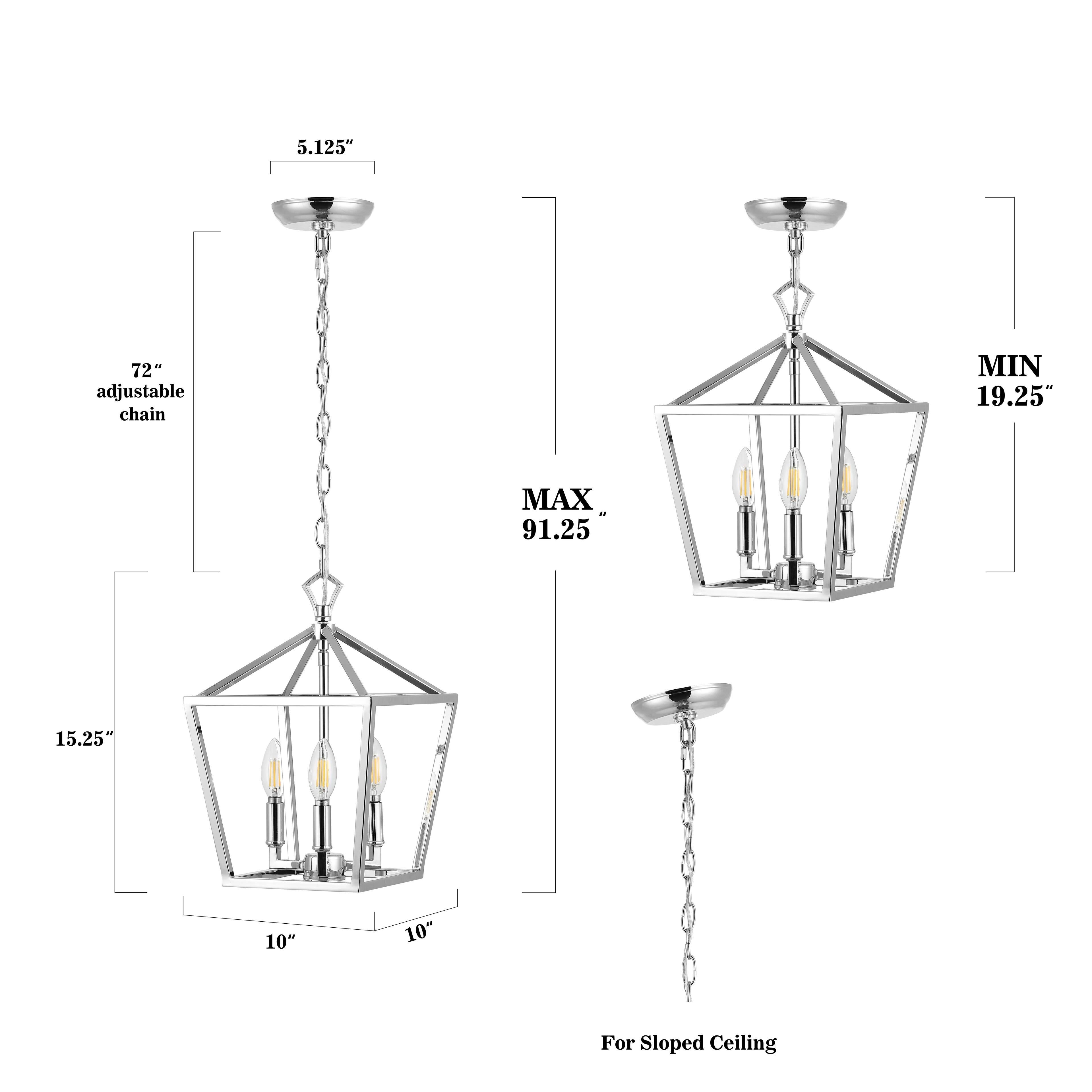 5.125" 72" adjustable chain MIN 19.25" MAX 91.25" 15.25" 10" 10" For Sloped Ceiling