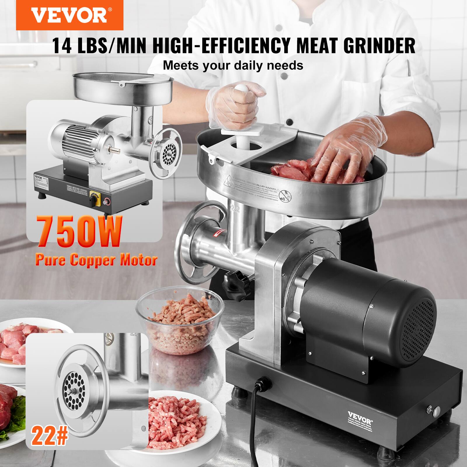 VEVOR

14 LBS/MIN HIGH-EFFICIENCY MEAT GRINDER  
Meets your daily needs

750W  
Pure Copper Motor

22#