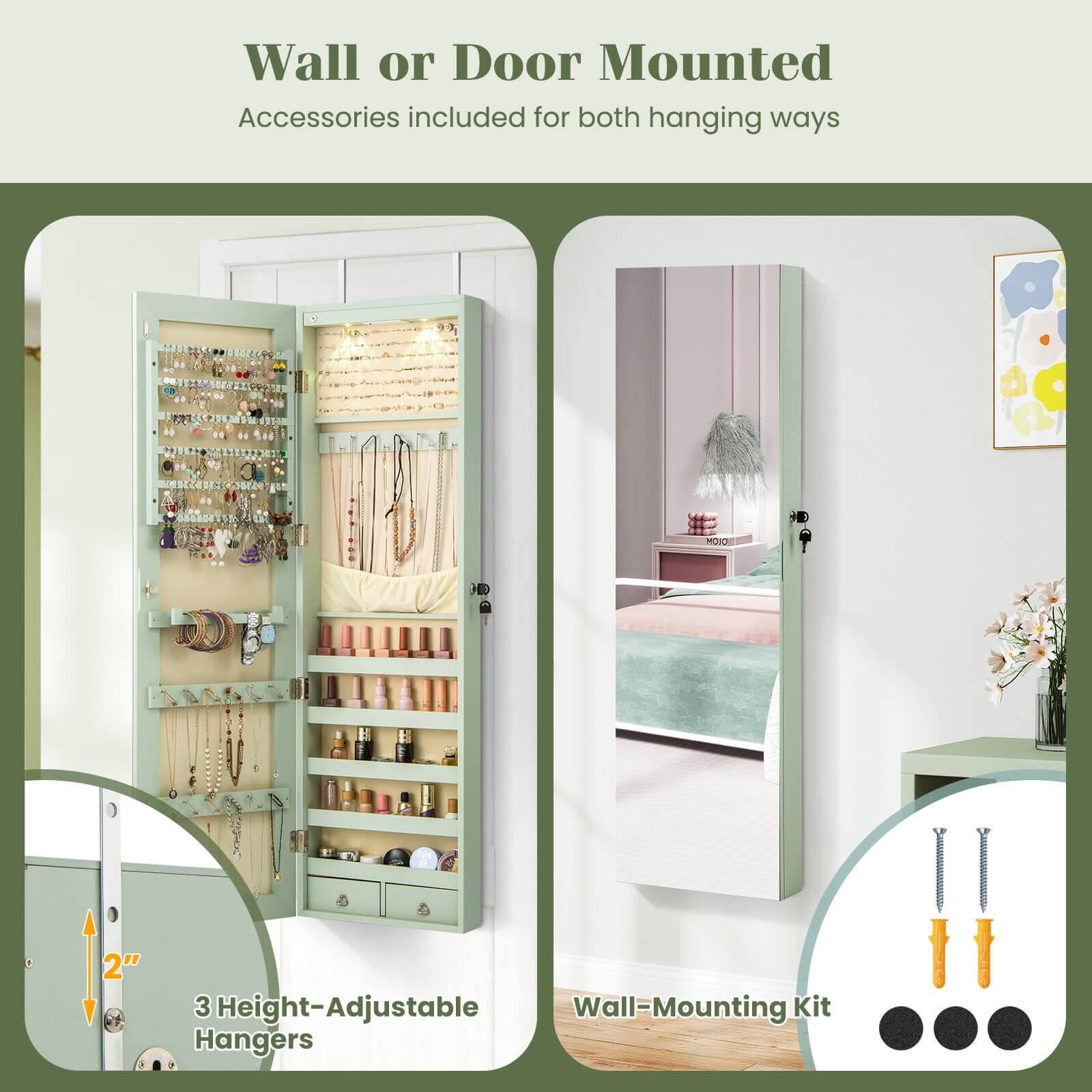Wall or Door Mounted  
Accessories included for both hanging ways  

2" 3 Height-Adjustable Wall-Mounting Kit Hangers
