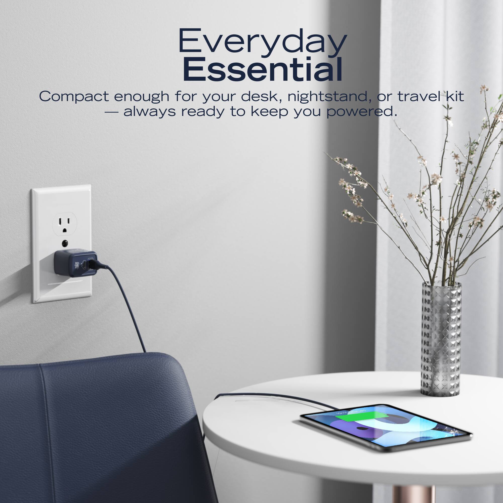 Everyday Essential

Compact enough for your desk, nightstand, or travel kit — always ready to keep you powered.