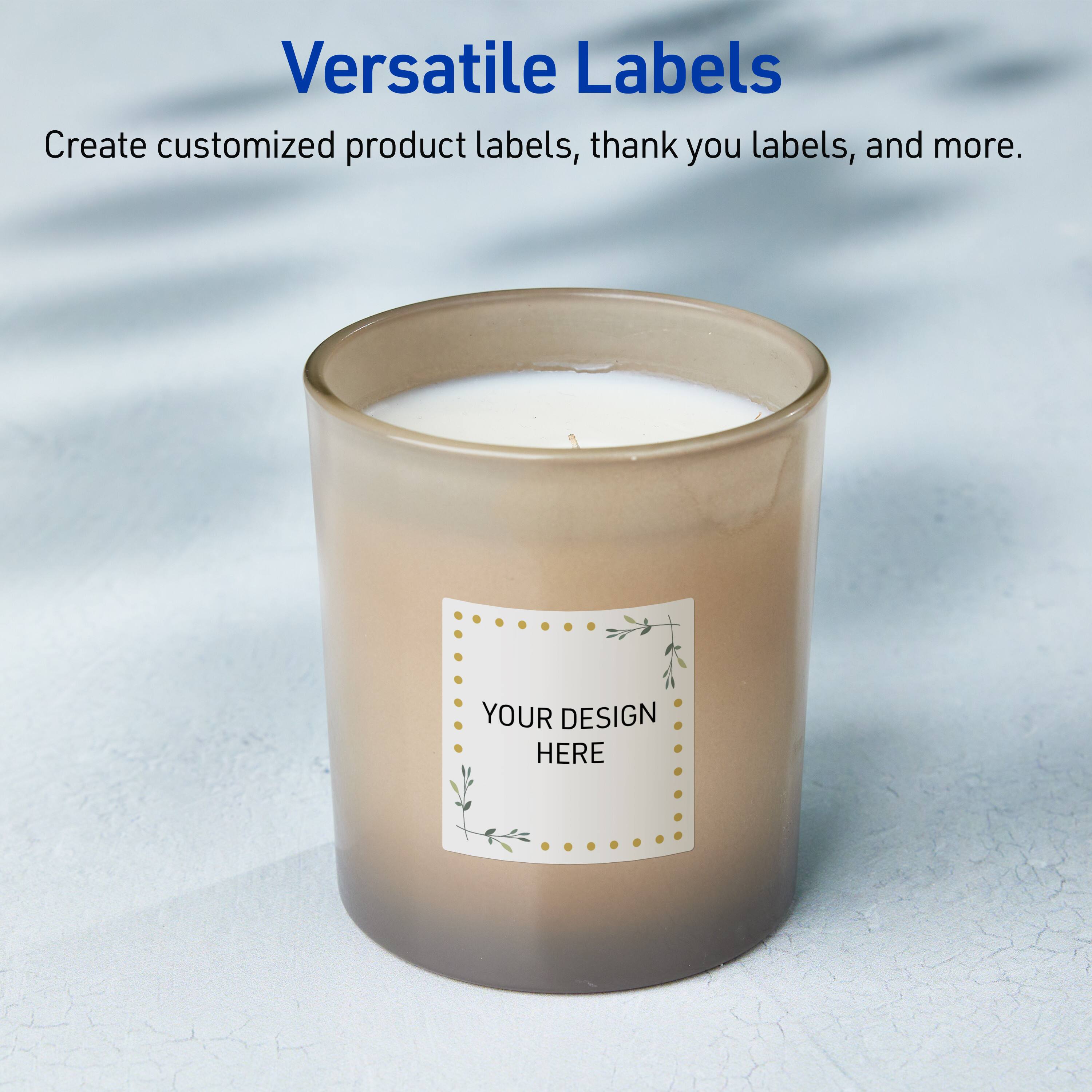 Versatile Labels

Create customized product labels, thank you labels, and more.

YOUR DESIGN HERE