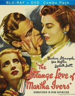 The Strange Love of Martha Ivers - BLU-RAY