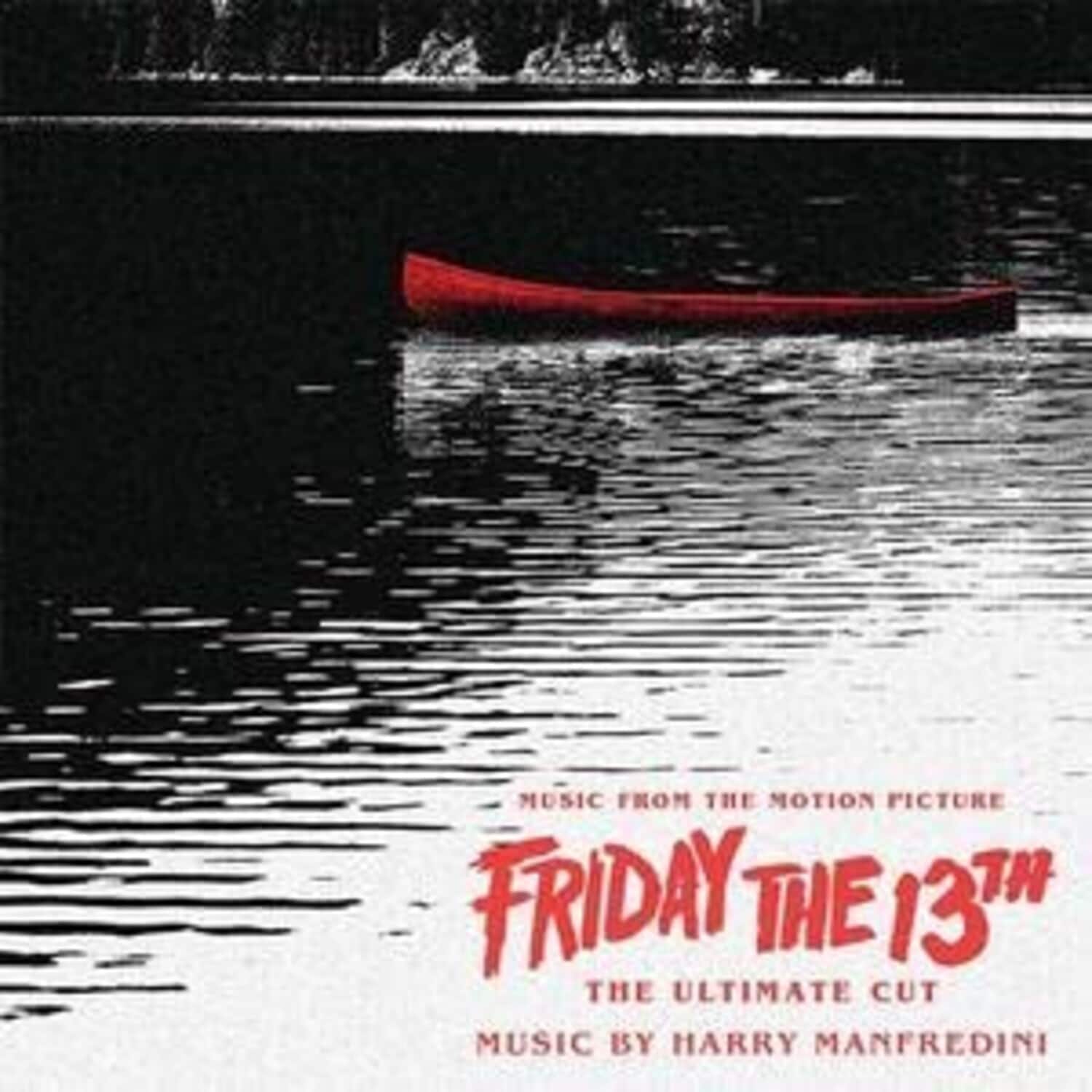 Harry Manfredini - Friday The 13th: The Ultimate Cut (Original Soundtrack)   - COMPACT DISCS [CD]