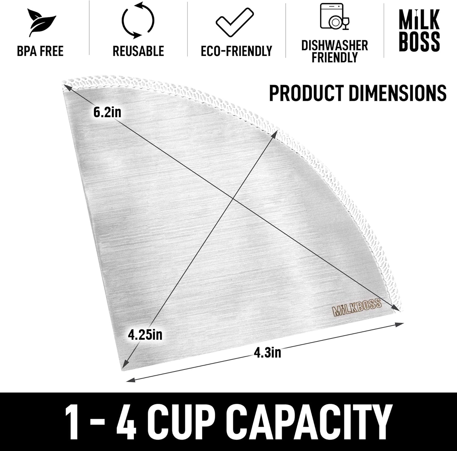 - BPA FREE
- REUSABLE
- ECO-FRIENDLY
- DISHWASHER FRIENDLY

PRODUCT DIMENSIONS
6.2in
4.25in
4.3in

1 - 4 CUP CAPACITY