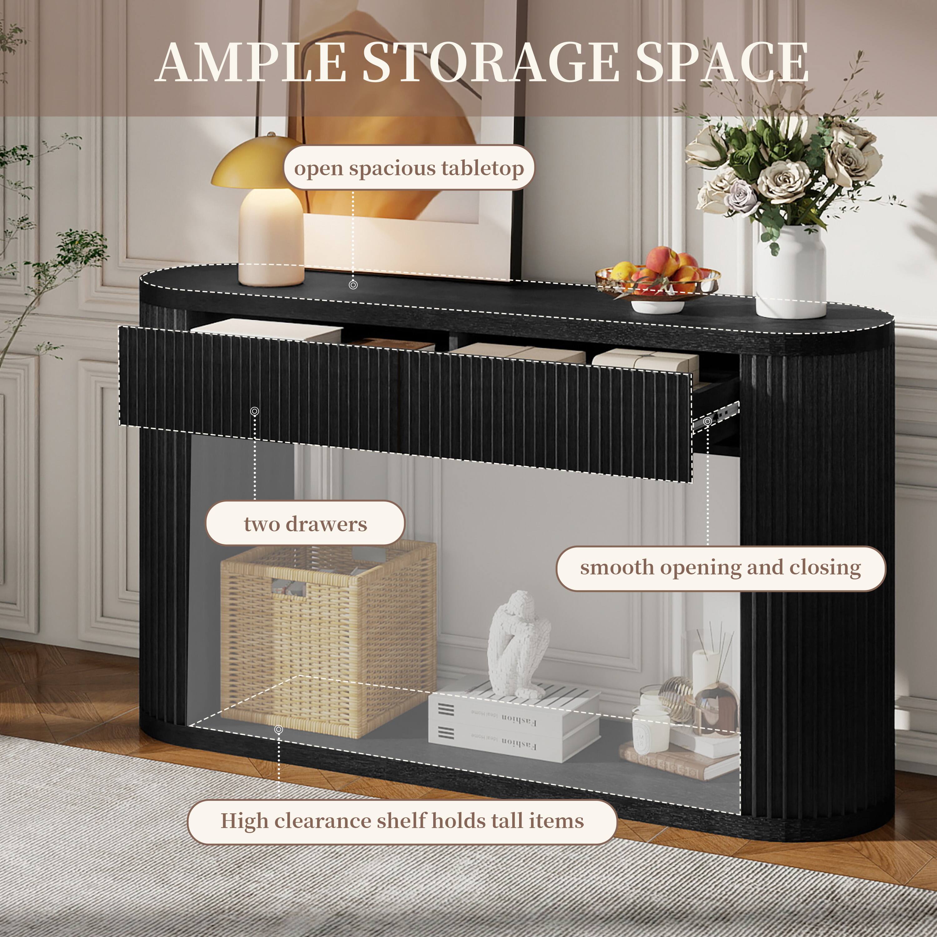 AMPLE STORAGE SPACE

- open spacious tabletop
- two drawers
- smooth opening and closing
- High clearance shelf holds tall items