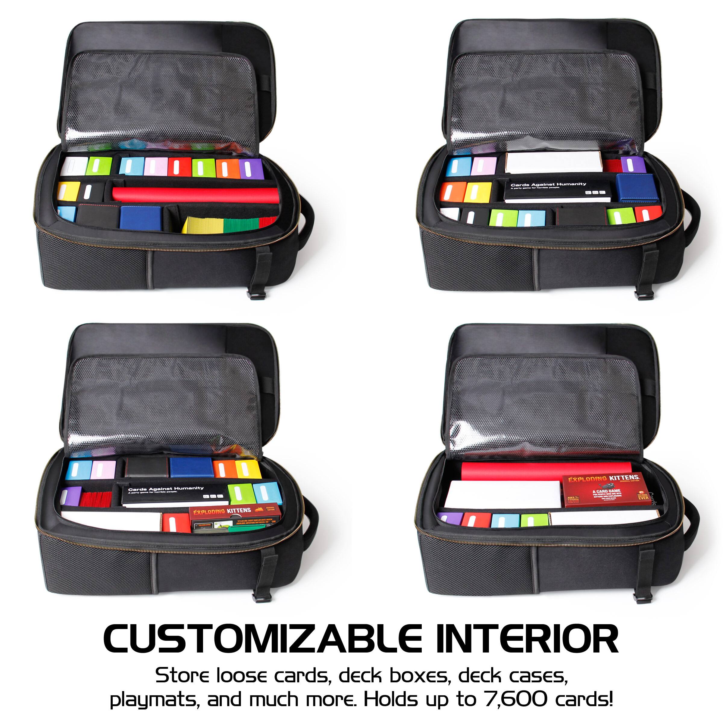 Hey PERLONINO KITTERS

adda FE 1P KITTEMS

CUSTOMIZABLE INTERIOR

Store loose cards, deck boxes, deck cases, playmats, and much more. Holds up to 7,600 cards!