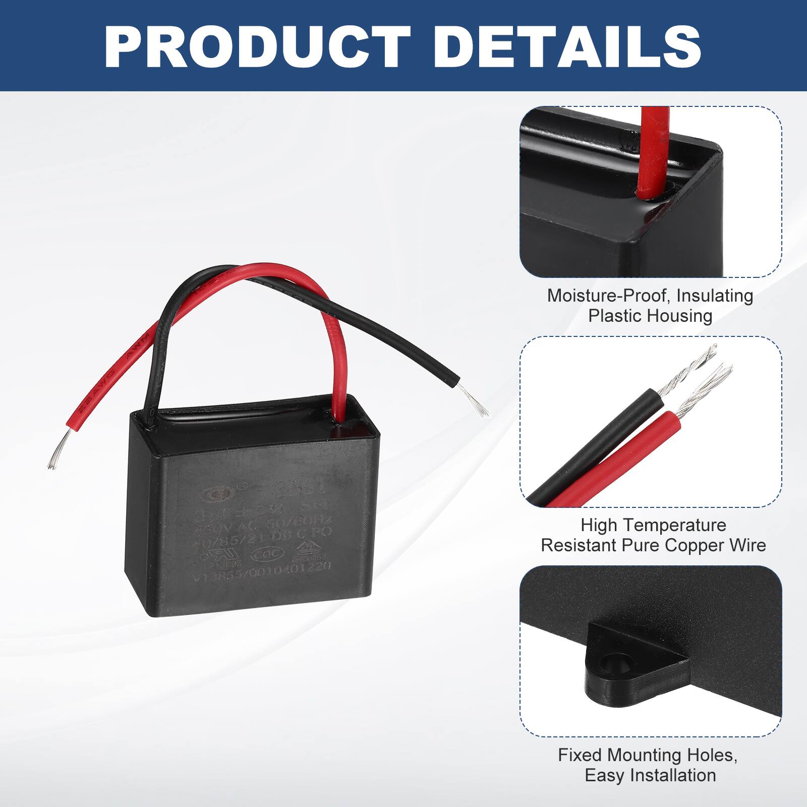 PRODUCT DETAILS

- Moisture-Proof, Insulating Plastic Housing
- High Temperature Resistant Pure Copper Wire
- Fixed Mounting Holes, Easy Installation