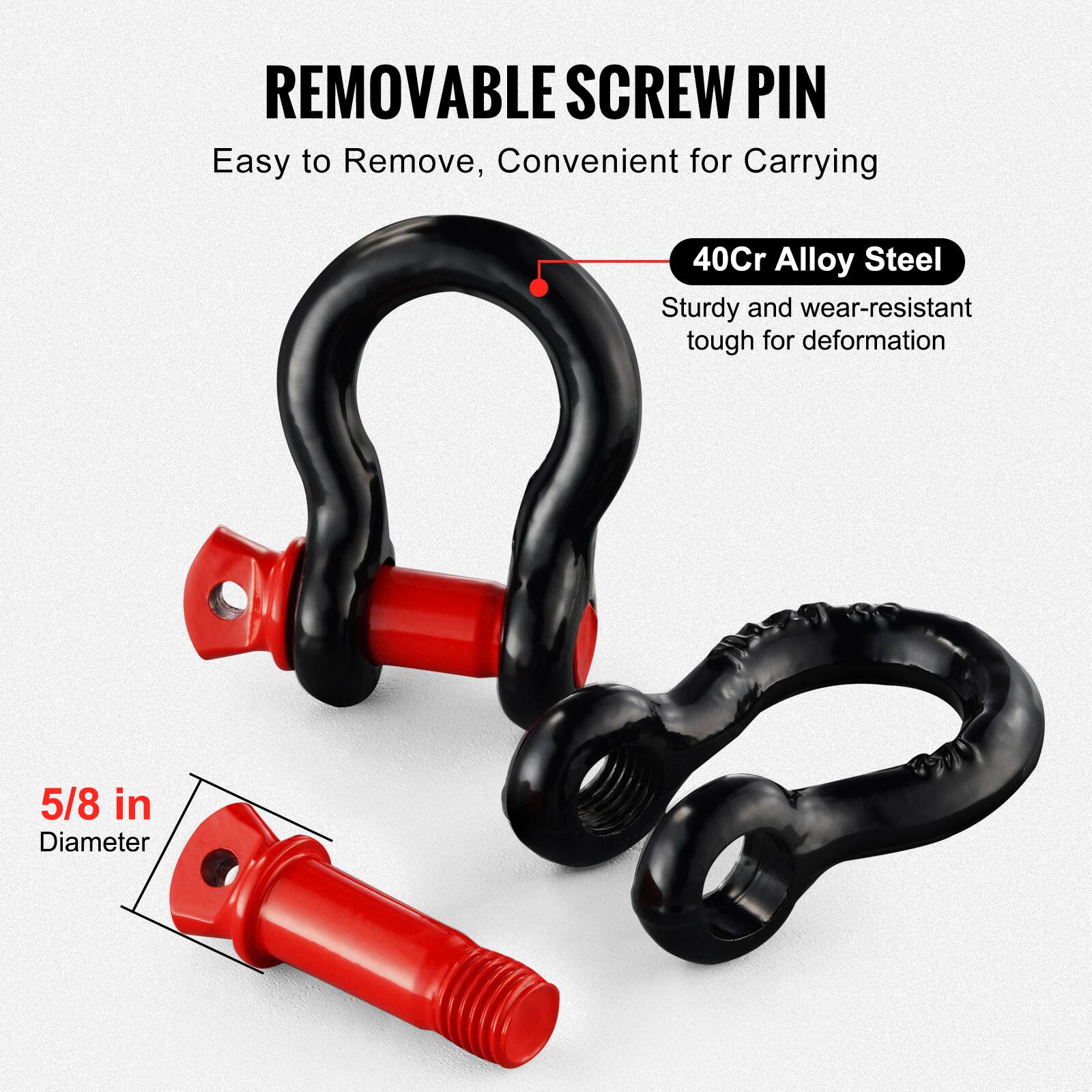 REMOVABLE SCREW PIN  
Easy to Remove, Convenient for Carrying  

40Cr Alloy Steel  
Sturdy and wear-resistant tough for deformation  

5/8 in Diameter