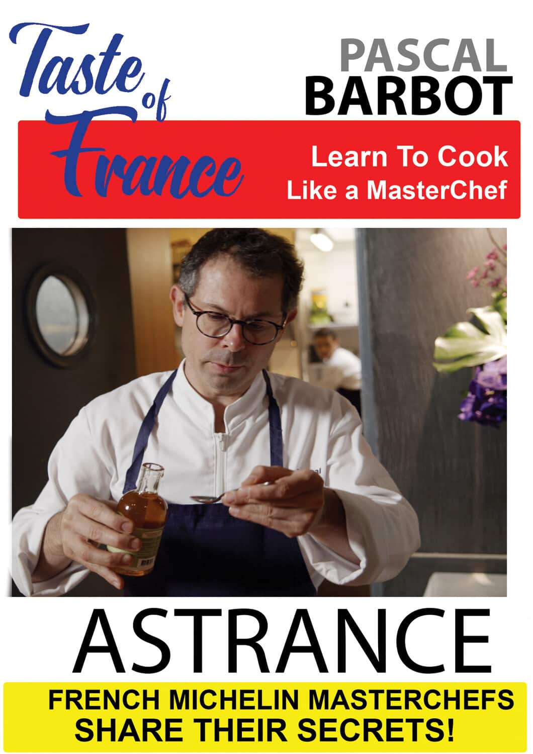 Taste of France - Masterchefs Share Their Secrets Pascal Barbot - Astrance  - DVD