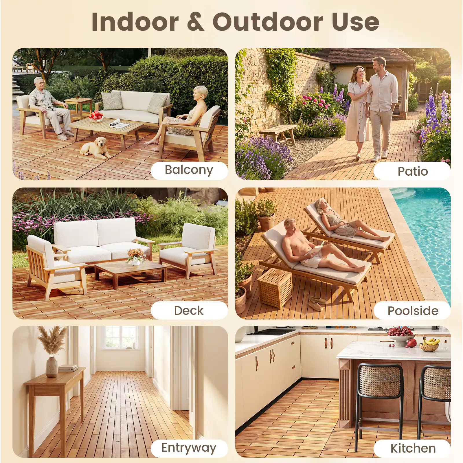 Indoor & Outdoor Use

Balcony
Patio
Deck
Poolside
Entryway
Kitchen