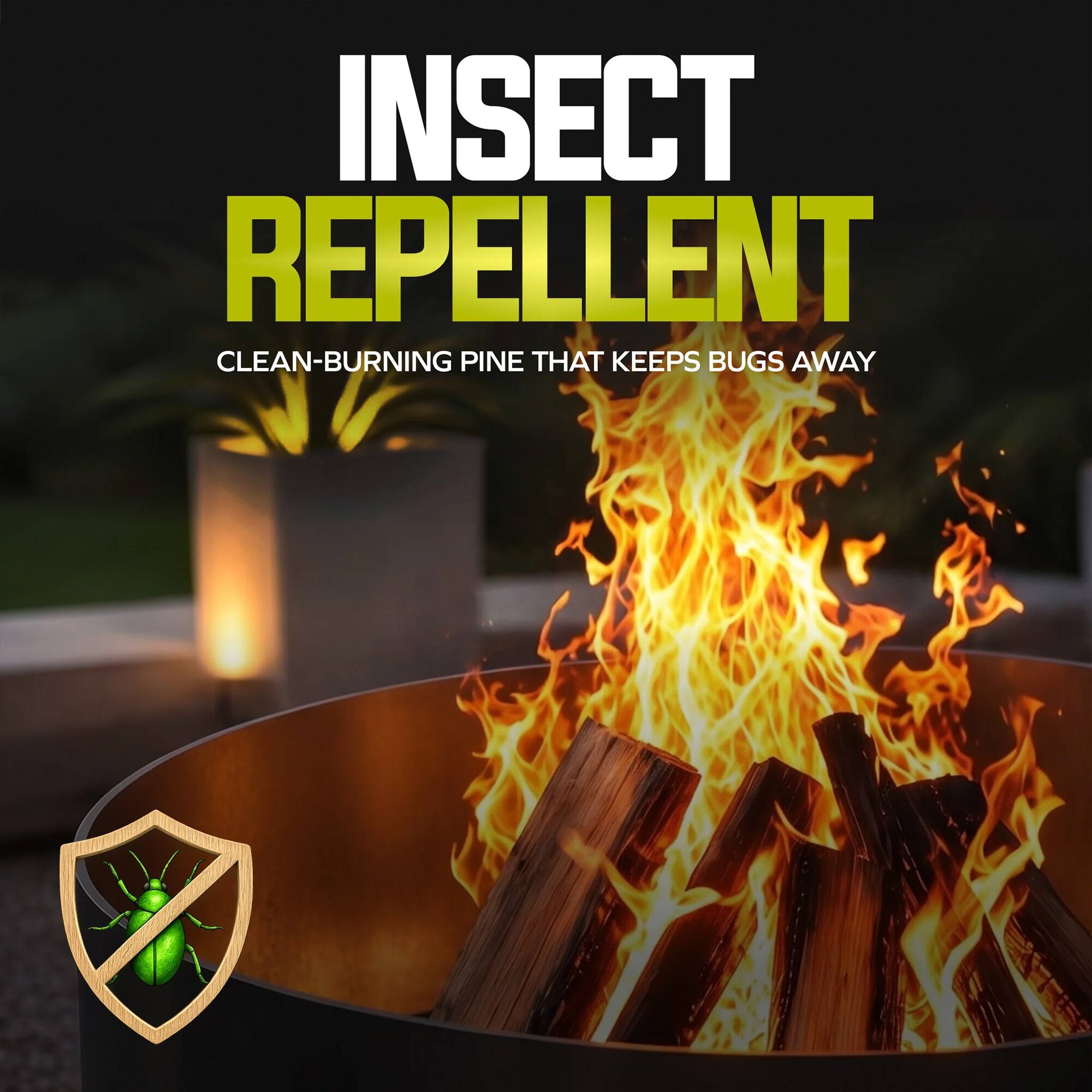 INSECT REPELLENT  
CLEAN-BURNING PINE THAT KEEPS BUGS AWAY