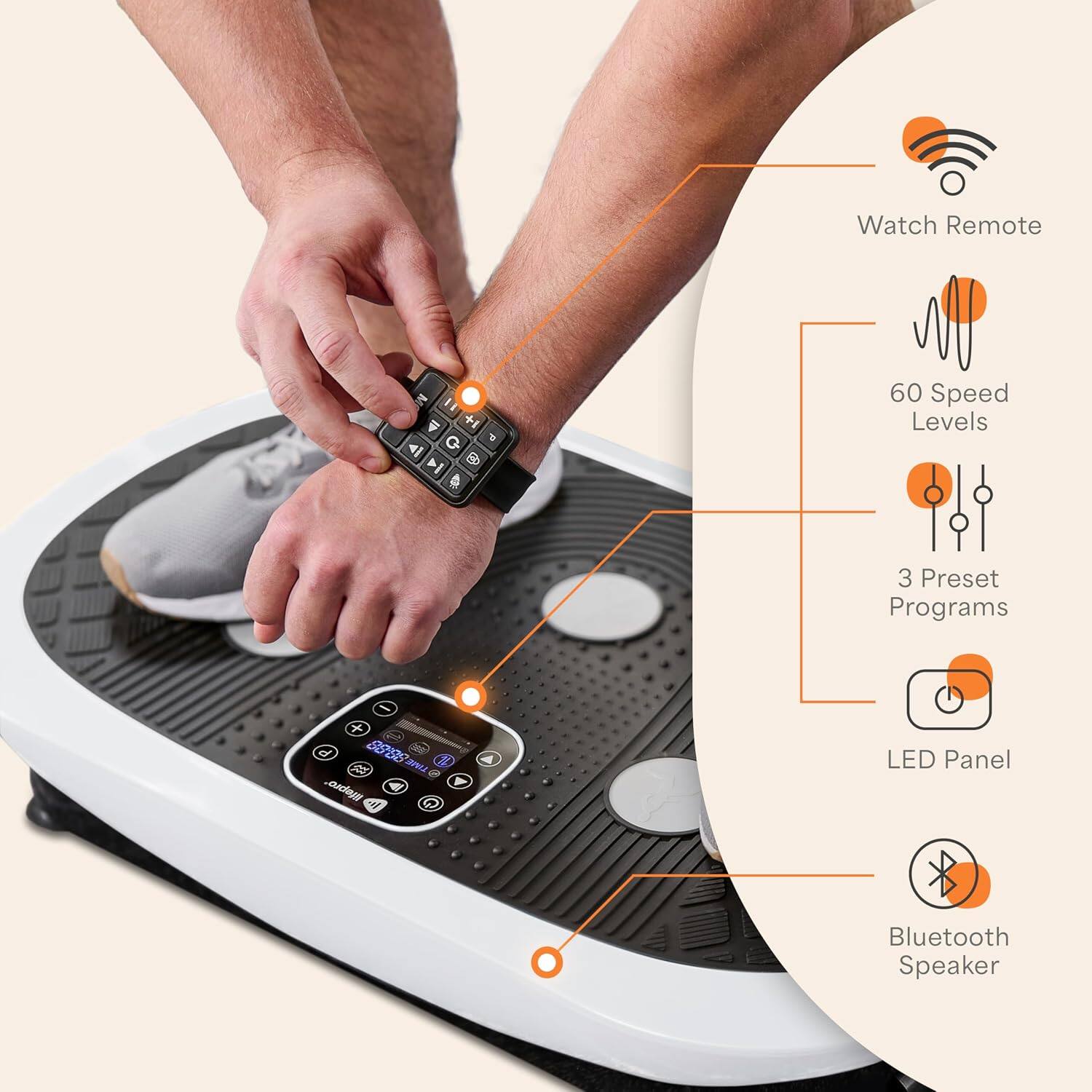 Watch Remote  
60 Speed Levels  
3 Preset Programs  
LED Panel  
Bluetooth Speaker