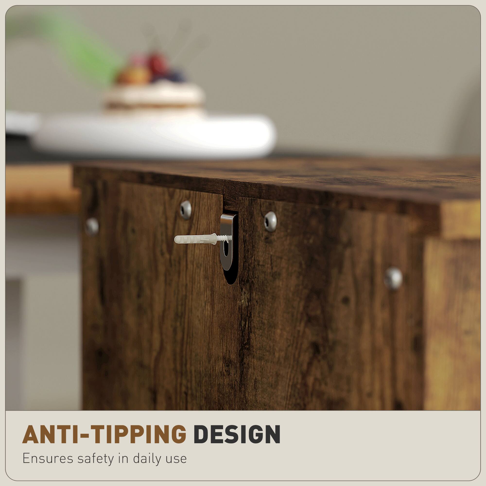 ANTI-TIPPING DESIGN
Ensures safety in daily use