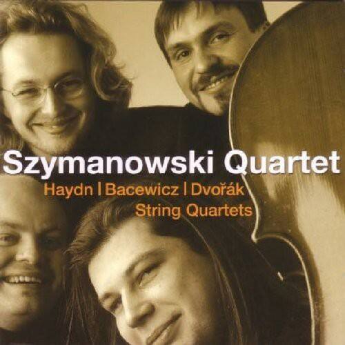 Szymanowski Quartet  
Haydn | Bacewicz | Dvořák  
String Quartets