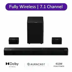 Fully Wireless | 7.1 Channel
Dolby ATMOS
AURACAST™ BLUETOOTH® TECHNOLOGY
432W PEAK POWER
