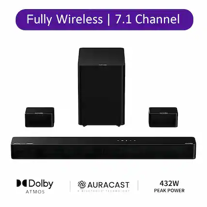 Fully Wireless | 7.1 Channel
Dolby ATMOS
AURACAST™ BLUETOOTH® TECHNOLOGY
432W PEAK POWER
