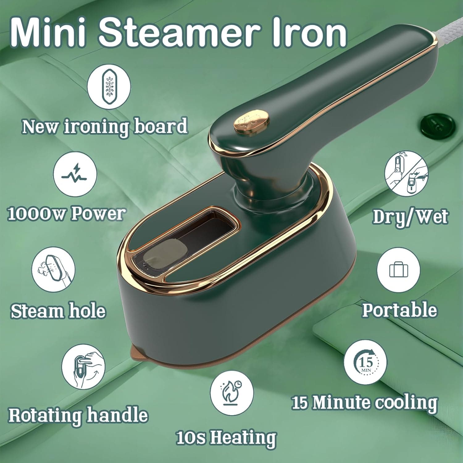 Mini Steamer Iron

- New ironing board
- 1000w Power
- Steam hole
- Dry/Wet
- Rotating handle
- Portable
- 15 Minute cooling
- 10s Heating