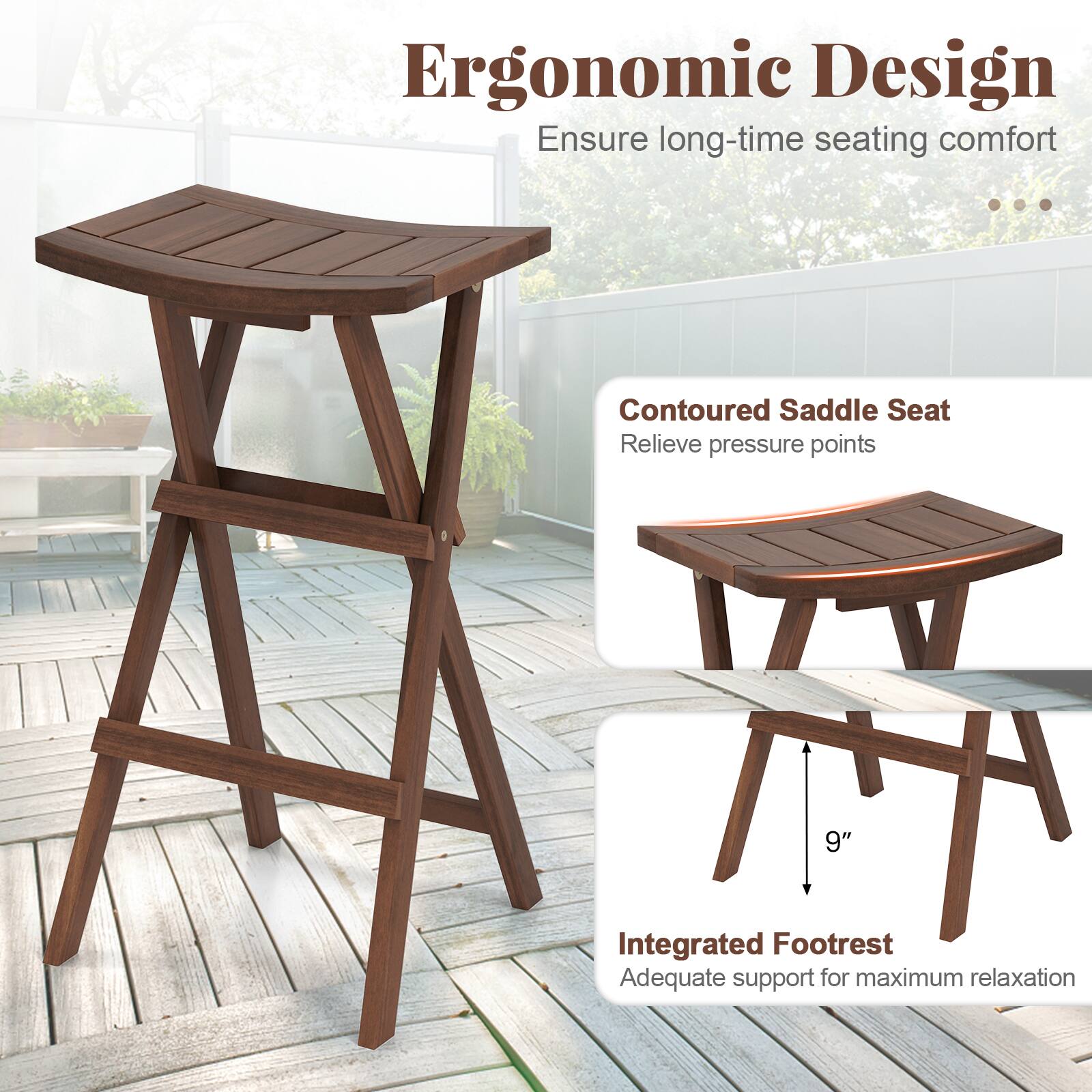 Ergonomic Design: Ensure long-time seating comfort.

Contoured Saddle Seat: Relieve pressure points.

Integrated Footrest: 9" Adequate support for maximum relaxation.
