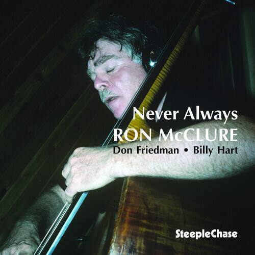 Ron McClure - Never Always  - COMPACT DISCS