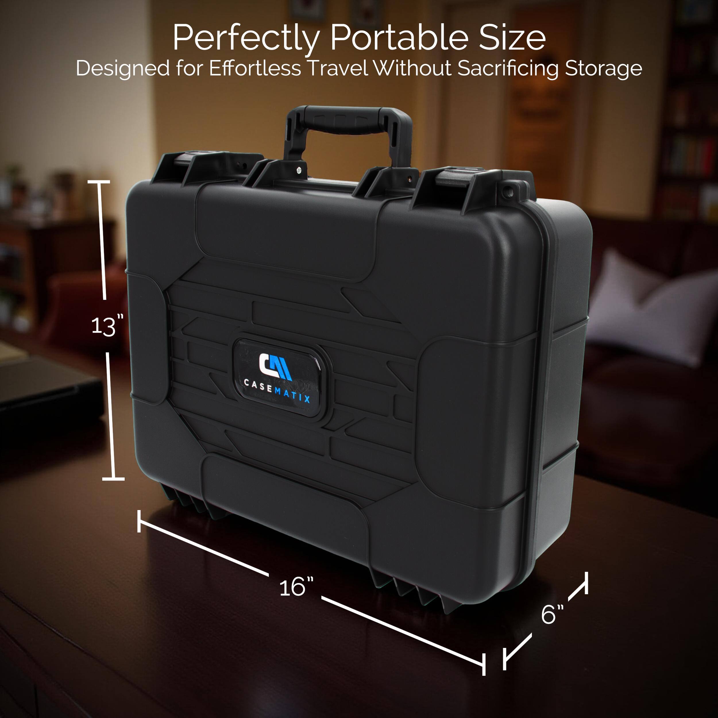 Perfectly Portable Size  
Designed for Effortless Travel Without Sacrificing Storage  

13"  
16"  
6"