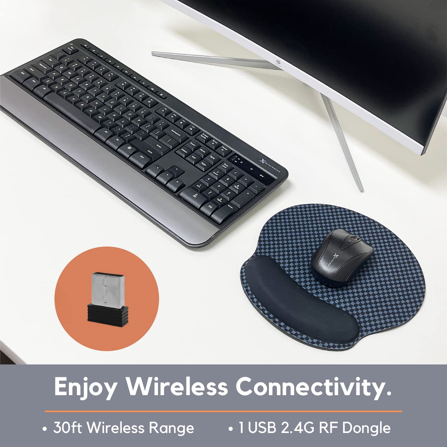 Enjoy Wireless Connectivity.

- 30ft Wireless Range
- 1 USB 2.4G RF Dongle