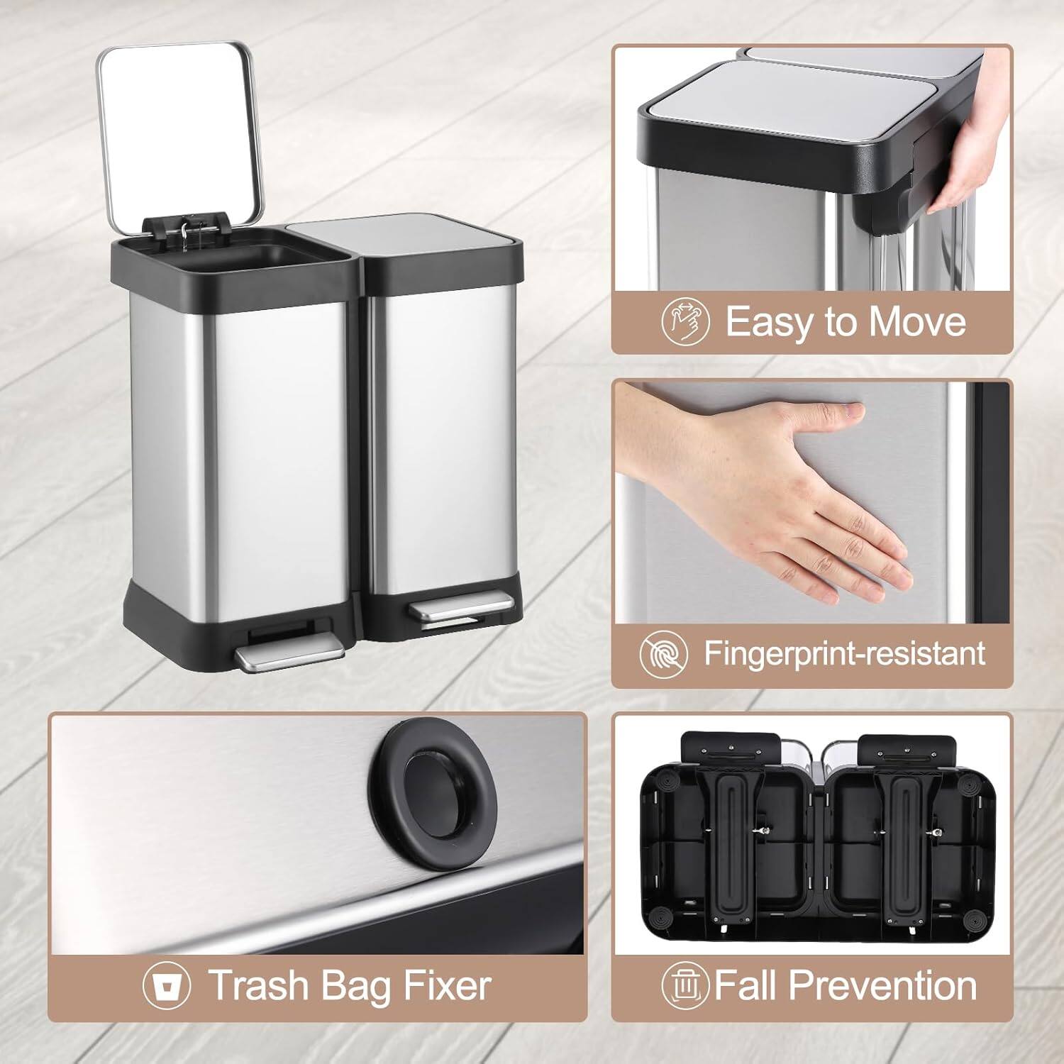 - Easy to Move
- Fingerprint-resistant
- Trash Bag Fixer
- Fall Prevention