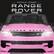 OFFICIALLY LICENSED
RANGE ROVER