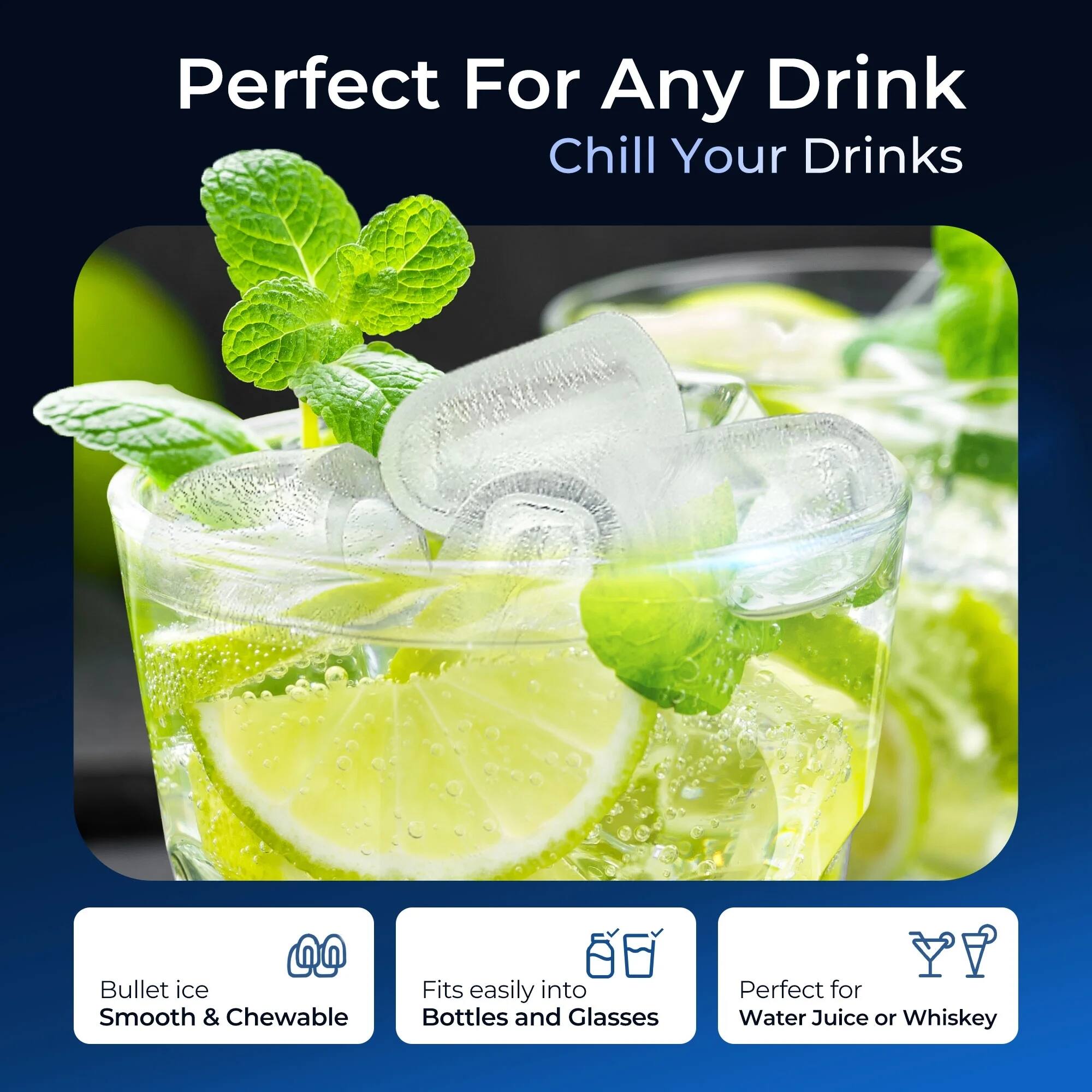 Perfect For Any Drink  
Chill Your Drinks  

Bullet ice  
Smooth & Chewable  

Fits easily into Bottles and Glasses  

Perfect for Water, Juice or Whiskey