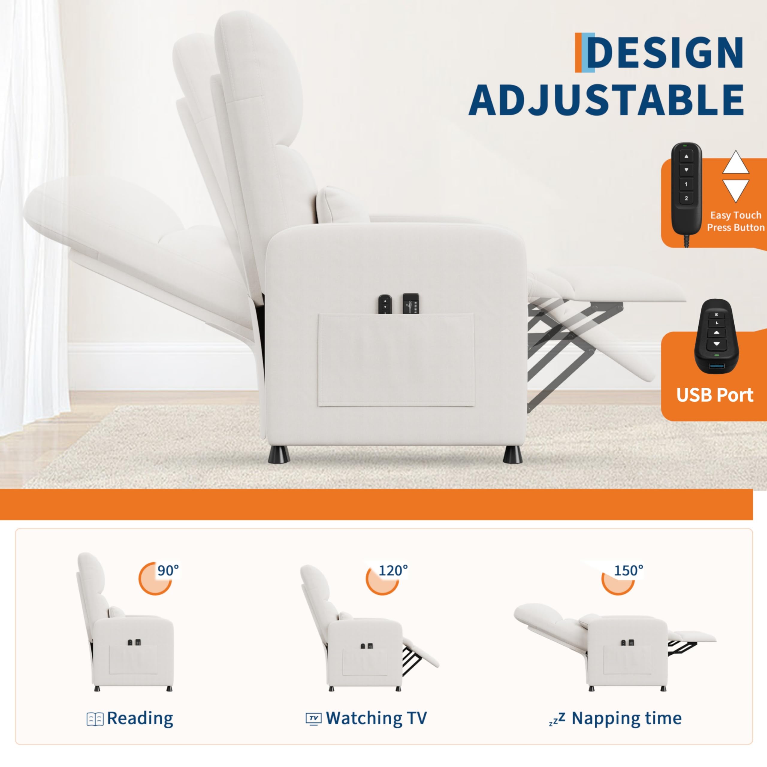 DESIGN ADJUSTABLE

Easy Touch Press Button

USB Port

90° Reading

120° Watching TV

150° Napping time