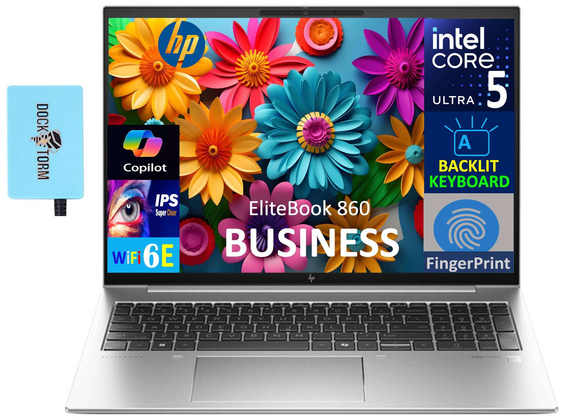 DOCK TORM  
hp EliteBook 860 Business  
Intel Core 5 Ultra  
Copilot  
IPS Super Clear  
Backlit Keyboard  
WiFi 6E  
FingerPrint