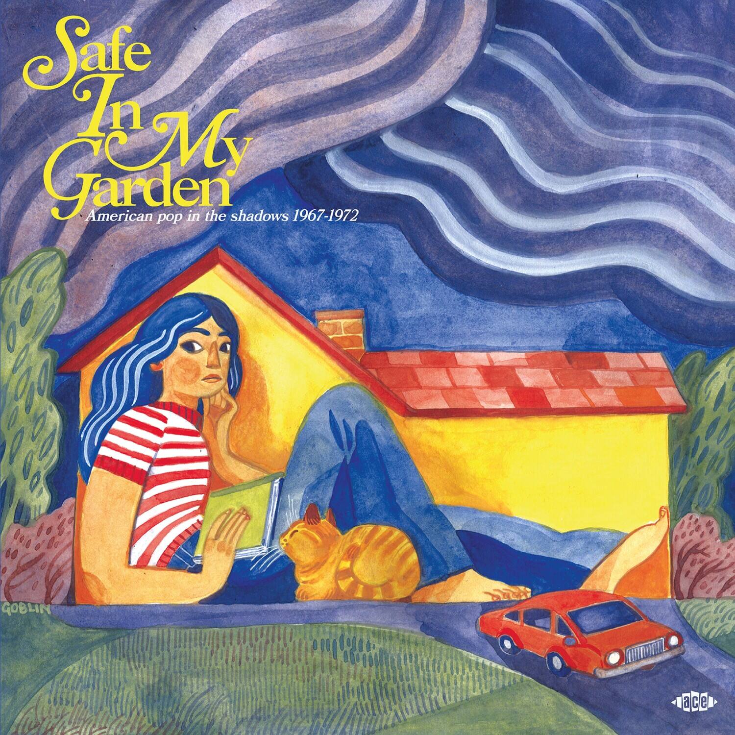 Front. Safe In My Garden: American Pop In The Shadows - Safe In My Garden: American Pop In The Shadows - COMPACT DISCS.