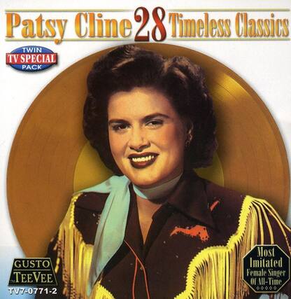 Patsy Cline
28 Timeless Classics
TWIN TV SPECIAL PACK
GUSTO TEEVEE TV7-0771-2
Most Imitated Female Singer Of All-Time