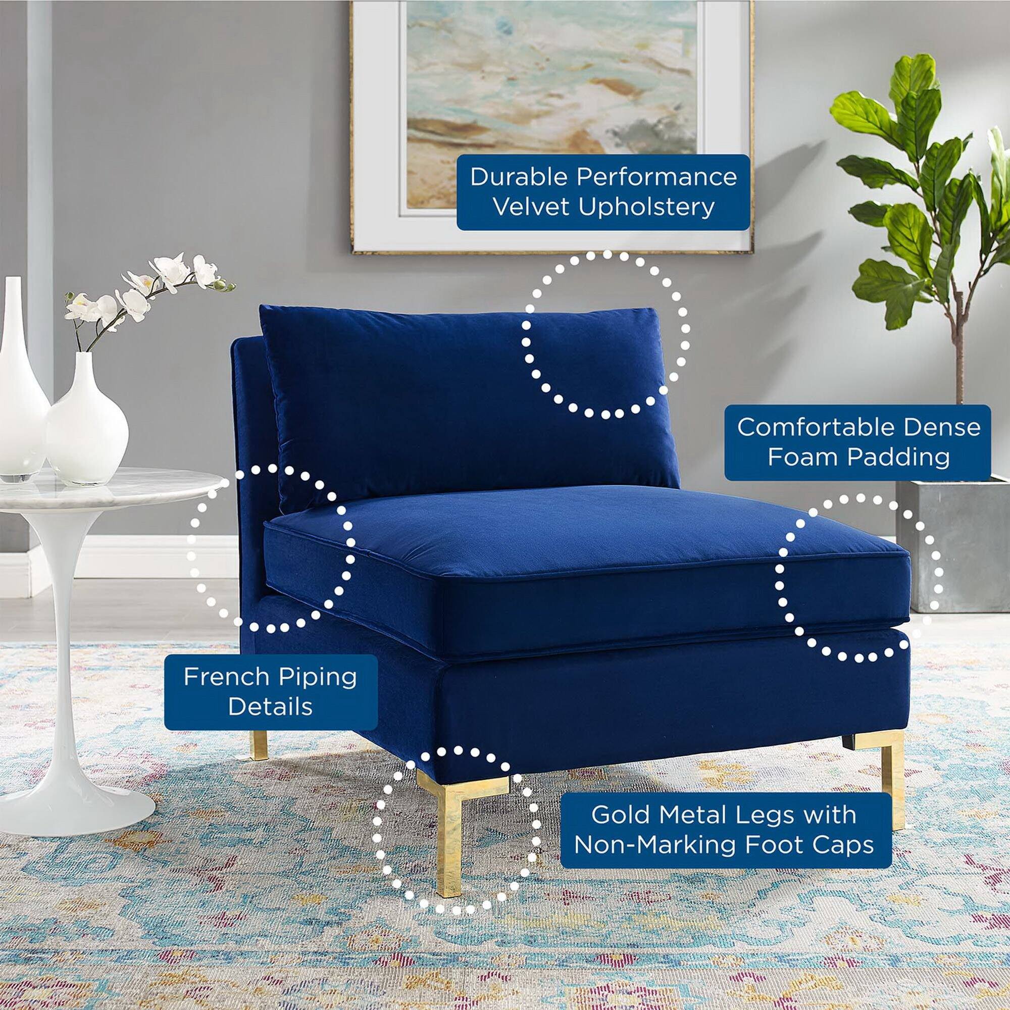 - Durable Performance Velvet Upholstery
- Comfortable Dense Foam Padding
- French Piping Details
- Gold Metal Legs with Non-Marking Foot Caps
