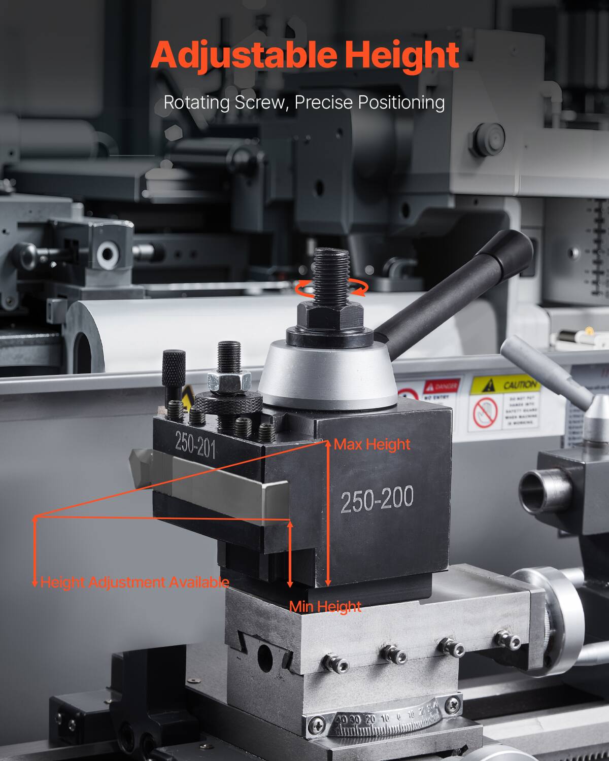 Adjustable Height Rotating Screw, Precise Positioning

CAUTION

Max Height 250-200

Height Adjustment Available

Min Height 30 20