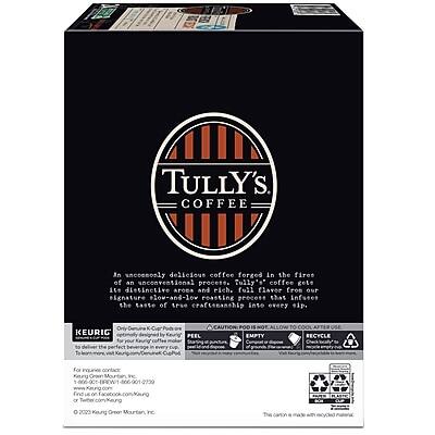 TULLY'S COFFEE

An uncannily delicious coffee forged in the fires of an unconventional process. Tully's coffee is distinctly aromatic and rich, full flavor from our signature low-and-slow roasting process that infuses the taste of true craftsmanship into every sip.

KEURIG
Officially designed for Keurig® 2.0 machines

FEEL
EMPTY
RECYCLE

For questions or concerns, please contact:
Keurig Green Mountain Inc.
1-866-901-7739
www.Keurig.com
or TullysCoffee@Keurig.com

© 2023 Keurig Green Mountain Inc.

This carton is made with recycled materials.
